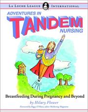 Cover of: Adventures in Tandem Nursing by Hilary Flower