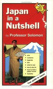 Cover of: Japan in a nutshell by Solomon Professor.