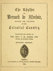 Cover of: The rhythm of Bernard de Morlaix, monk of Cluny, on the celestial country