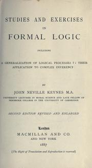 Cover of: Studies and exercises in formal logic, including a generalization of logical processes in their application to complex inferences