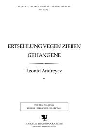 Cover of: Ertsehlung ṿegen zieben gehangene by Leonid Andreyev