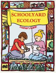 Schoolyard ecology by Katharine Barrett, Carolyn Willard
