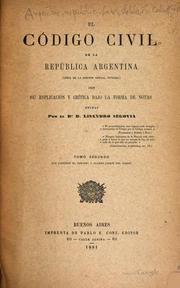 El Código civil de la República Argentina by Argentina.
