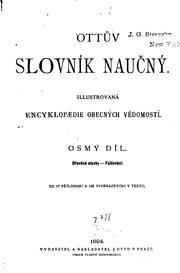 Cover of: Ottův slovník naučný: Illustrovaná encyklopædie obecných vědomostí by Jan Otto