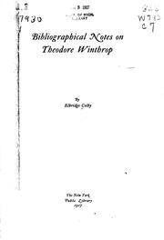 Cover of: Bibliographical notes on Theodore Winthrop by Elbridge Colby