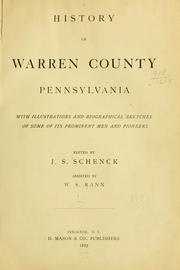 Cover of: History of Warren County, Pennsylvania by Schenck, J. S.