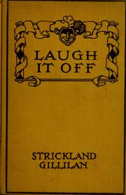 Cover of: Laugh it off by Strickland W. Gillilan