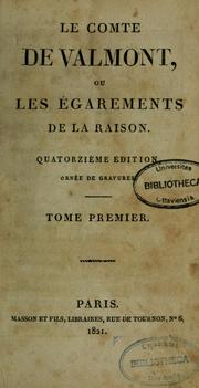 Cover of: Le Comte de Valmont, ou, Les égarements de la raison
