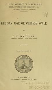 Cover of: The San Jose or Chinese scale by Charles Lester Marlatt