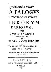 Cover of: Catalogvs historico-criticvs librorvm rariovm by Johann Vogt