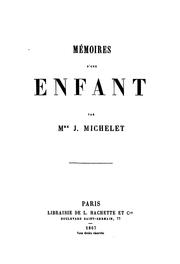 Mémoires d'une enfant by Michelet, Jules Madame
