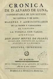 Cover of: Cronica de D. Alvaro de Luna by José Miguel de Flores