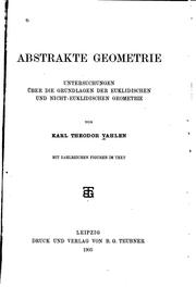 Cover of: Abstrakte Geometrie: Untersuchungen über die Grundlagen der euklidischen und ...