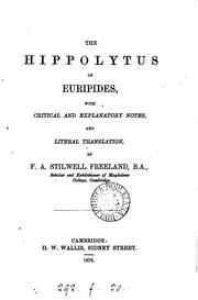 Cover of: The Hippolytus of Euripides, with critical and explanatory notes, and literal tr., by F.A.S ... by Euripides