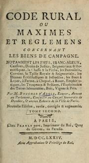 Cover of: Code rural, ou, Maximes et réglements concernant les biens de campagne, notamment les fiefs, francs-aleux ...