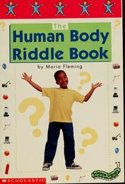 Cover of: The human body riddle book (Science library) by Maria Fleming