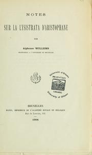 Cover of: Notes sur la Lysistrata d'Aristophane by Alphonse Willems