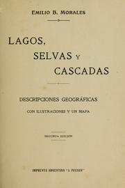 Cover of: Lagos, selvas y cascadas: descripciones geográficas
