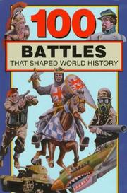 Cover of: 100 Battles That Shaped World History