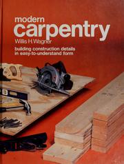 Cover of: Modern carpentry: building construction details in easy-to-understand form