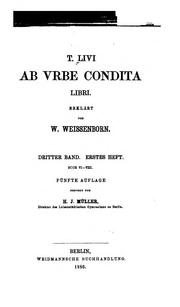 Cover of: T. Livi Ab urbe condita libri by Hermann Johannes Müller, Wilhelm Weissenborn, Titus Livius