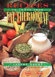 Cover of: Recipes to Lower Your Fat Thermostat: The Official Companion to How to Lower Your Fat Thermostat and the New Neuropsychology of Weight Control