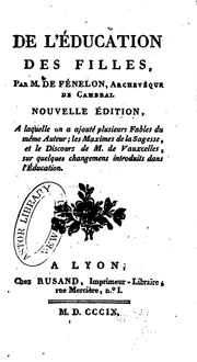 Cover of: De léducation des filles by François de Salignac de La Mothe-Fénelon