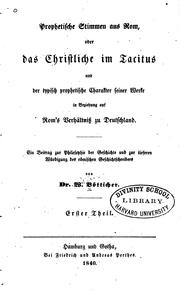 Cover of: Prophetische Stimmen aus Rom, oder das Christliche im Tacitus und der typisch prophetische ...