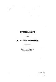 Cover of: Central-Asien: Untersuchungen über die Gebirgsketten und die vergleichende Klimatologie