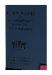 Cover of: Éthocratie ou le Gouvernement fondé sur la morale by Paul Henri Thiry baron d'Holbach