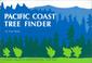 Cover of: Pacific Coast Tree Finder a Manual for Identifying Pacific Coast Trees (Nature Study Guides)