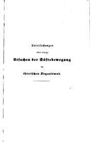 Cover of: Untersuchungen über einige ursachen der säftebewegung im thierschen organismus