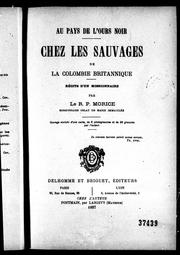 Cover of: Chez les sauvages de la Colombie Britannique by Adrien Gabriel Morice