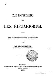 Cover of: Zur Entstehung der Lex Ribuariorum. by Mayer, Ernst