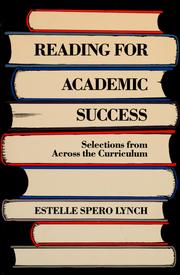 Cover of: Reading for academic success: selections from across the curriculum
