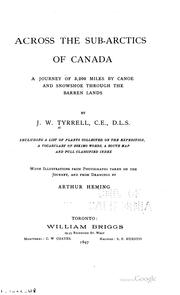 Cover of: Across the sub-Arctic of Canada by James Williams Tyrrell