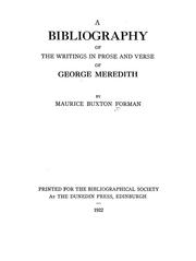 Cover of: A bibliography of the writings in prose and verse of George Meredith