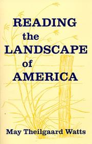 Reading the landscape of America by May Theilgaard Watts