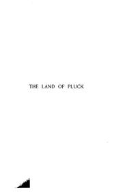 Cover of: The land of pluck by Mary Mapes Dodge