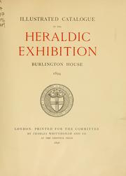 Cover of: Illustrated catalogue of the heraldic exhibition