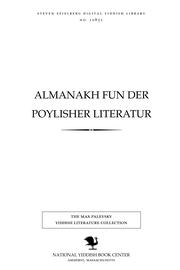 Cover of: Almanakh fun der Poylisher liṭeraṭur: ṿegn der ṭragedye fun di Yidn beeys̀ der Hiṭler oḳupatsye.