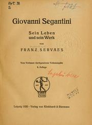 Cover of: Giovanni Segantini: sein Leben und sein Werk