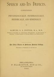 Cover of: Speech and its defects: considered physiologically, pathologically, historically, and remedially