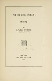 Cover of: Far in the forest by S. Weir Mitchell