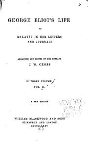 Cover of: George Eliot's life as related in her letters and journals by George Eliot