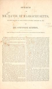 Cover of: Speech of Mr. Davis, of Massachusetts, in the Senate of the United States, January 28, 1851. by John Davis