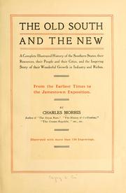 Cover of: The old South and the new by Charles Morris