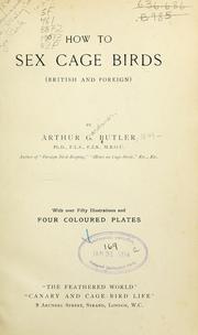 Cover of: How to sex cage birds by Arthur G. Butler