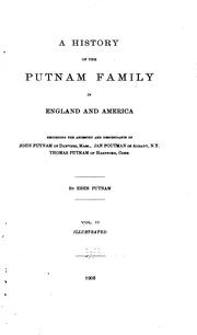 Cover of: A History of the Putnam Family in England and America: Recording the ...