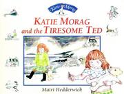 Cover of: Katie Morag and the Tiresome Ted